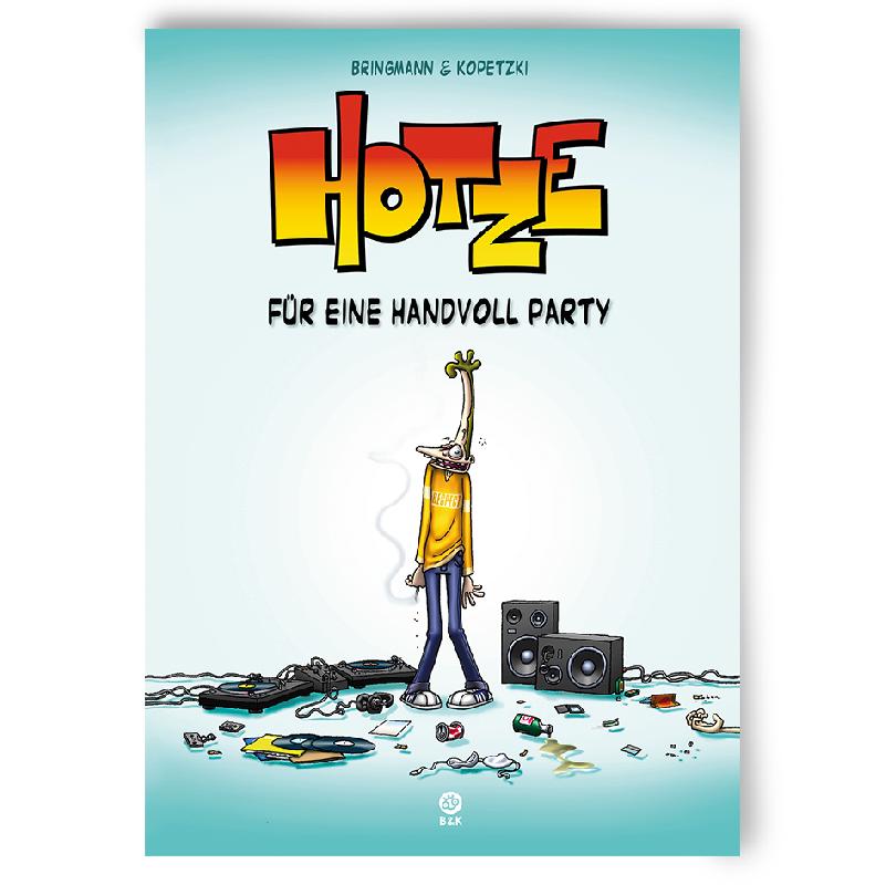 Bringmann&Kopetzki HOTZE 1- FÜR EINE HANDVOLL PARTY Buch